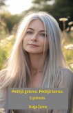 Pedeja Gaisma, Pedeja Tumsa 2 (Gaisma un Tumsa, #2) (eBook, ePUB)