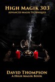 High Magik 303 (High Magick, #22) (eBook, ePUB) High Magik 303 (High Magick, #22) (eBook, ePUB)