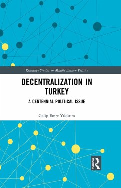 Decentralization in Turkey (eBook, ePUB) - Yildirim, Galip Emre