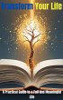 Transform Your Life: A Practical Guide... - Bild 1