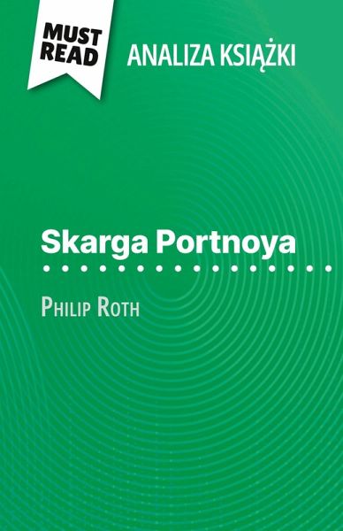 Skarga Portnoya ksi¿¿ka Philip Roth (Analiza ksi¿¿ki)