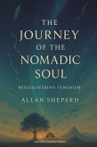The Journey of the Nomadic Soul The Journey of the Nomadic Soul
