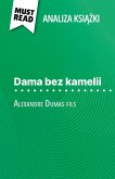 Dama bez kamelii ksi¿¿ka Alexandre Dumas fils (Analiza ksi¿¿ki) Dama bez kamelii ksi¿¿ka Alexandre Dumas fils (Analiza ksi¿¿ki)