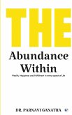 THE ABUNDANCE WITHIN THE ABUNDANCE WITHIN