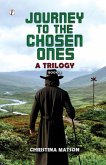 JOURNEY TO THE CHOSEN ONES