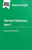 Vernon Subutex, tom 1 ksi¿¿ka Virginie Despentes (Analiza ksi¿¿ki)