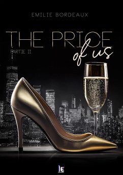 The price of us - Partie 2 - Emilie Bordeaux