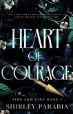 Heart of Courage Heart of Courage
