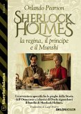 Sherlock Holmes, la regina, il principe e il Munshi (eBook, ePUB) Sherlock Holmes, la regina, il principe e il Munshi (eBook, ePUB)