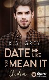 Date me like you mean it (eBook, ePUB) Date me like you mean it (eBook, ePUB)