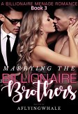 Marrying the Billionaire Brothers (eBook, ePUB)