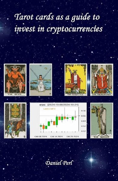 Tarot cards as a guide to invest in cryptocurrencies (eBook, ePUB)