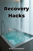 Recovery Hacks (eBook, ePUB) Recovery Hacks (eBook, ePUB)