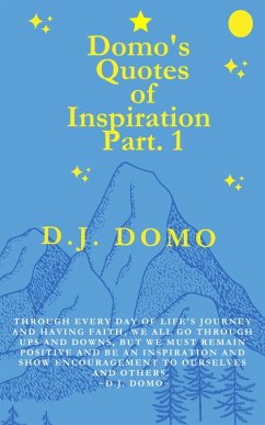 Domo's Quotes of Inspiration (eBook, ePUB) - Domo, D. J.