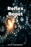 Reflex Boost (eBook, ePUB) Reflex Boost (eBook, ePUB)