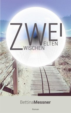 Zwei.Zwischen.Welten (eBook, ePUB) Zwei.Zwischen.Welten (eBook, ePUB)