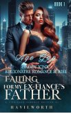 Falling For My Ex-Fiancé's Father (eBook, ePUB) Falling For My Ex-Fiancé's Father (eBook, ePUB)