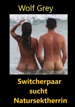Cover Switcherpaar sucht Natursektherrin (eBook, ePUB)
