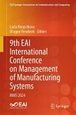 9th EAI International Conference on Management of Manufacturing Systems (eBook, PDF)