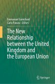 The New Relationship between the United Kingdom and the European Union (eBook, PDF)