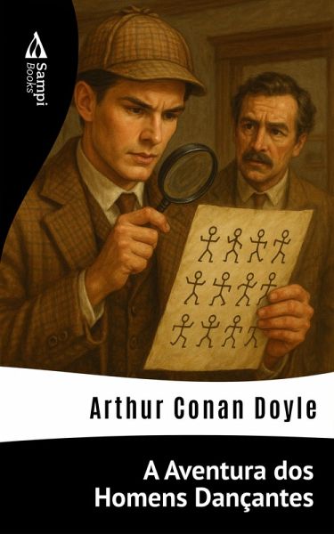 A Aventura dos Homens Dançantes (eBook, ePUB) A Aventura dos Homens Dançantes (eBook, ePUB)