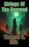 Strings of the Damned (eBook, ePUB) Strings of the Damned (eBook, ePUB)