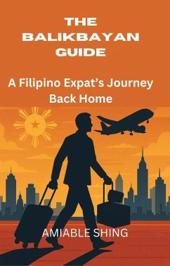 The Balikbayan Guide (eBook, ePUB) - Shing, Amiable