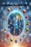 Iodine, The Missing Link to Optimal Health title. (eBook, ePUB)