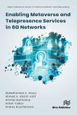 Enabling Metaverse and Telepresence Services in 6G Networks (eBook, ePUB)