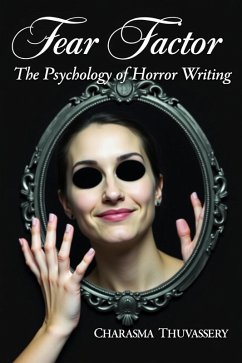 Cover Fear Factor: The Psychology of Horror Writing (eBook, ePUB)