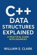 C++ Data Structures Explained: A... - Bild 1