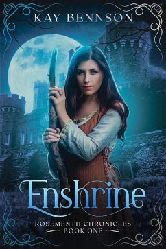 Cover Enshrine (Rosementh Chronicles, #1) (eBook, ePUB)