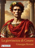 La giovinezza di Giulio Cesare (eBook, ePUB)