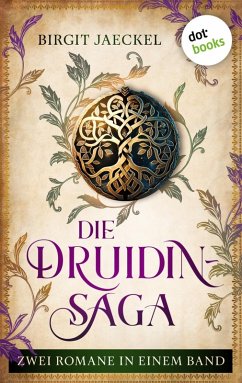 Die Druidin-Saga (eBook, ePUB) - Jaeckel, Birgit