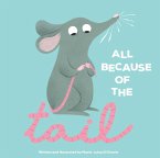 All Because of the Tail (eBook, ePUB)