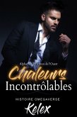 Chaleurs Incontrôlables (Alphas des Provinces de l'Ouest, #1) (eBook, ePUB) Chaleurs Incontrôlables (Alphas des Provinces de l'Ouest, #1) (eBook, ePUB)