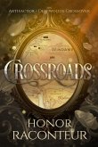 Crossroads: An Artifactor x Deepwoods Short Story (eBook, ePUB) Crossroads: An Artifactor x Deepwoods Short Story (eBook, ePUB)