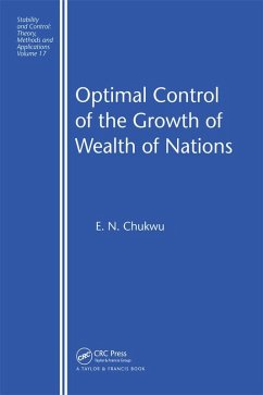 Optimal Control of the Growth of Wealth of Nations (eBook, ePUB) - Chukwu, E. N.