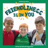 Friendliness Is in You (eBook, ePUB) - Bild 1