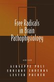 Free Radicals in Brain Pathophysiology (eBook, ePUB) Free Radicals in Brain Pathophysiology (eBook, ePUB)