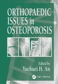 Orthopaedic Issues in Osteoporosis (eBook, ePUB) Orthopaedic Issues in Osteoporosis (eBook, ePUB)