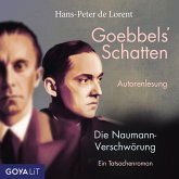 Goebbels' Schatten. Die Naumann-Verschwörung. Ein Tatsachenroman (MP3-Download) Goebbels' Schatten. Die Naumann-Verschwörung. Ein Tatsachenroman (MP3-Download)