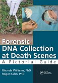 Forensic DNA Collection at Death Scenes (eBook, ePUB) Forensic DNA Collection at Death Scenes (eBook, ePUB)