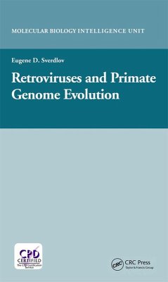 Retroviruses and Primate Genome Evolution (eBook, ePUB) - Sverdlov, Eugene D.