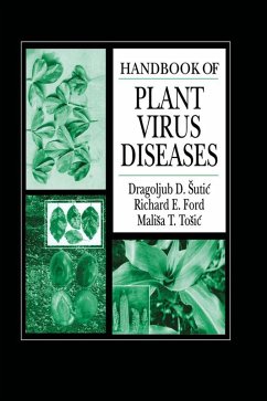 Handbook of Plant Virus Diseases (eBook, ePUB) - Sutic, Dragoljub D.; Ford, Richard E.; Tosic, Malisa T.