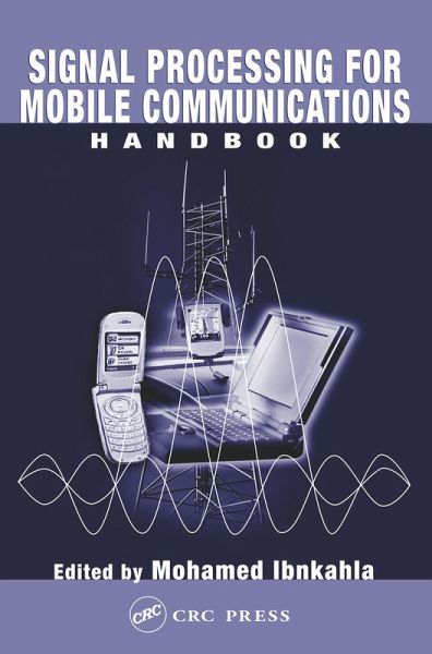 Signal Processing for Mobile Communications Handbook (eBook, ePUB) Signal Processing for Mobile Communications Handbook (eBook, ePUB)