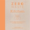 Zero Waste Kitchen (eBook, ePUB) - Bild 1