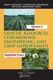 Genetic Resources, Chromosome Engineering, and Crop Improvement (eBook, ePUB)