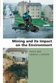 Mining and its Impact on the Environment (eBook, ePUB) Mining and its Impact on the Environment (eBook, ePUB)
