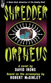 Shredder Orpheus (eBook, ePUB) Shredder Orpheus (eBook, ePUB)